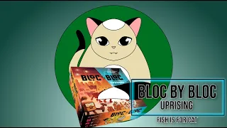 Bloc by Bloc: Uprising - Unboxing