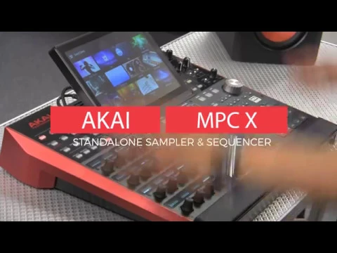 Product video thumbnail for Akai Professional MPC X Standalone Sampler and Sequencer