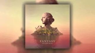 Alina Baraz & Galimatias - Fantasy (Felix Jaehn Extended Mix) [Cover Art]