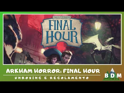 Arkham Horror: Final Hour - unboxing e regolamento in italiano