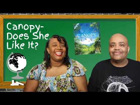 Canopy Board Game - Does She Like It?