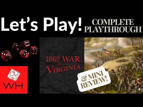 Let's Play! 1862 War in Virginia | Solitaire | Playthrough | Mini-Review