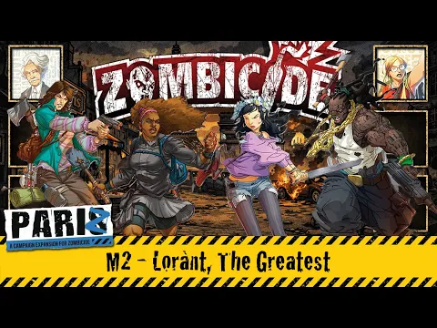 Zombicide 2nd Edition: PariZ Campaign (Mission M1) Board Game Gameplay