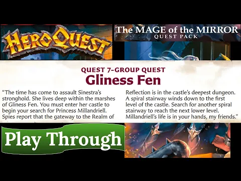 HeroQuest: The Mage of the Mirror - Quest 7: Gliness Fen