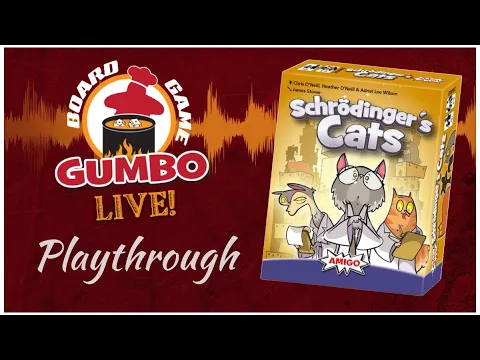Schrödinger's Cats - playthrough (3p)