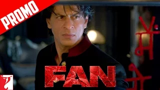 “Main jo bhi hoon, apne FANS ke wajah se hoon” | Dialogue Promo | Fan | Shah Rukh Khan