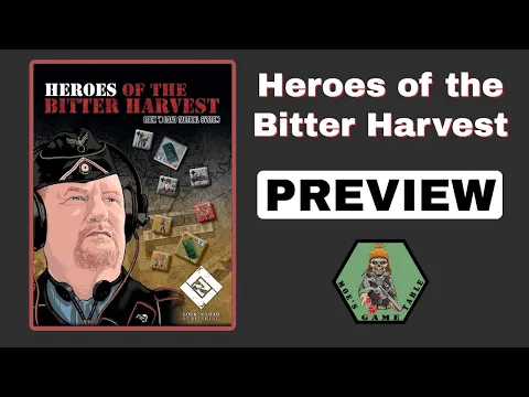 Heroes of the Bitter Harvest from Lock 'n Load Publishing Preview
