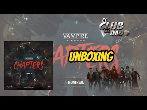 Vampiro La Mascarada: Chapters - Unboxing - El club del dado