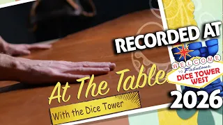 At the Table Q&A - Dice Tower West 2026