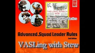 VASLing with Stew - The Long March Continues to Game End