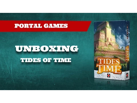 Unboxing - Tides of time