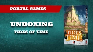 Unboxing - Tides of time