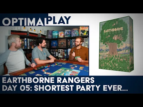 Earthborne Rangers Campaign Playthrough - Day 05 | Optimal Play