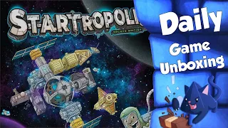 Startropolis: Second Edition - Daily Game Unboxing