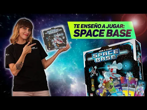 Te enseño a jugar: Space Base