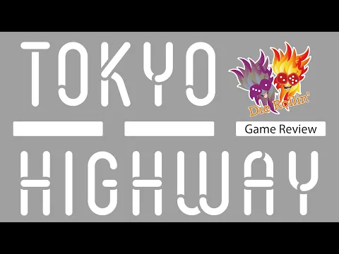 Tokyo Highway Review