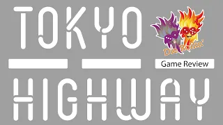 Tokyo Highway Review