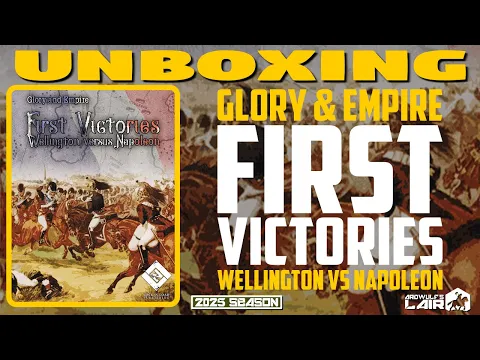 Unboxing | Glory & Empire: First Victories