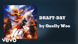 Quelly Woo - DRAFT-DAY (AUDIO)