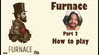 Furnace - Part 2: how to play [JLTEI]