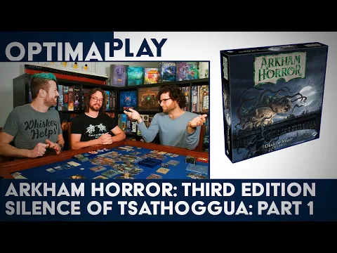 Arkham Horror Third Edition - Silence of Tsathaggua | Optimal Play