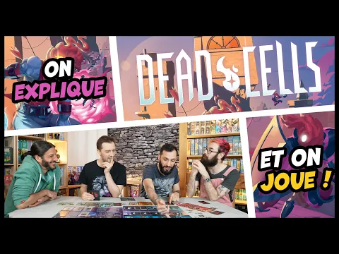 Dead Cells, le jeu de plateau, on explique et on joue