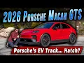 2026 Porsche Macan GTS Electric Review | Porsche's "Track Ready" SUV Is An Expensive Hoot