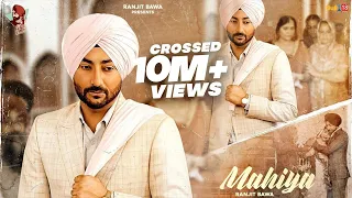 Mahiya Ranjit BawaSong Download
