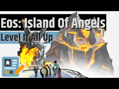 Eos: Island of Angels - Level Up That, So You Can Do That, Then Level Up That