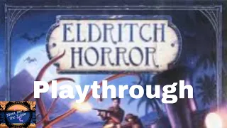 Eldrich Horror playthough