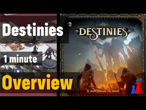 Destinies -1 minute Overview - Peaky Boardgamer