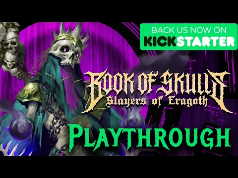 Book of Skulls: Slayers of Eragoth (PLAYTHROUGH)