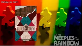 All the Games with Steph: Le Chocolat - Teach & Playthrough