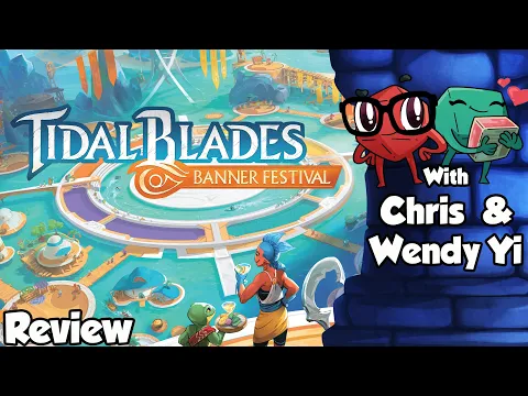 Tidal Blades Banner Festival Review - with Chris and Wendy Yi