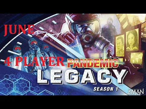 Pandemic Legacy Season 1 June Episode 6