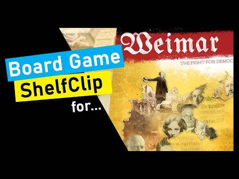 🌱ShelfClips: Weimar: The Fight for Democracy (Short Board Game Preview)