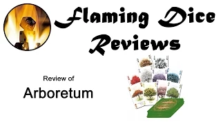 Flaming Dice Reviews 'Arboretum' Video Review