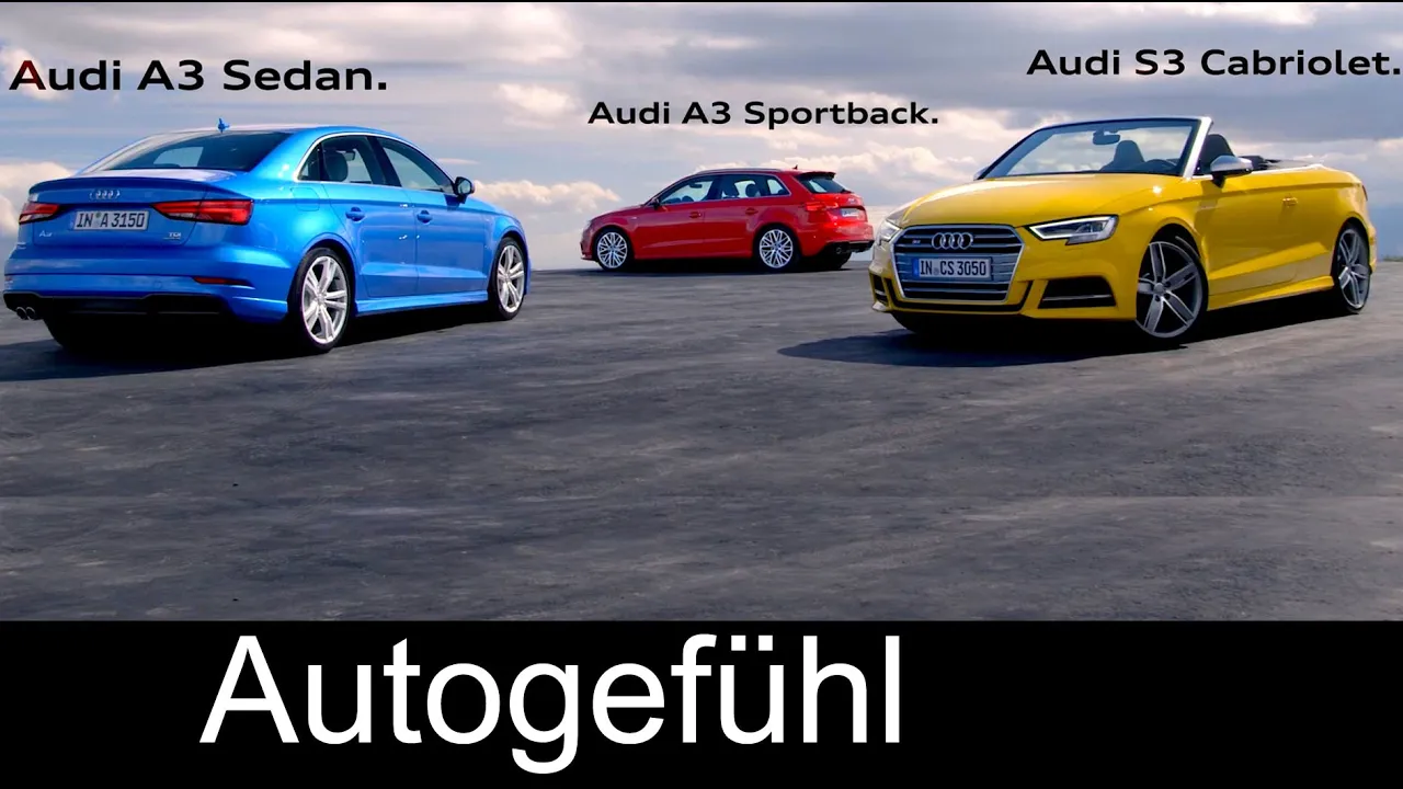 New Audi A3 family Facelift A3 Sportback A3 Sedan/Limousine S3 Cabriolet/Convertible