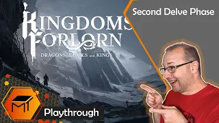 Kingdoms Forlorn l 2nd Delve Phase