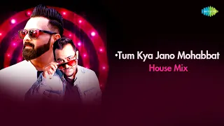 Tum Kya Jano Mohabbat Kya Hai - House Mix | DJ Vaggy | DJ Hani | R.D. Burman