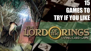 15 games to try if you like the Lord of The Rings Card Game | Best Tabletop games for LotR LCG fans