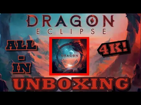 [4K] Dragon Eclipse ALL-IN - UNBOXING [GAMEFOUND]