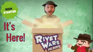 Rivet Wars: Reloaded- Kickstarter Unboxing [1]
