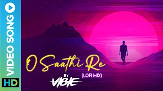 O SAATHI RE (Lofi Mix) By VIBIE | Romantic Lofi Song 💖 | Shreya Ghoshal & Vishal Bhardwaj | Gulzar