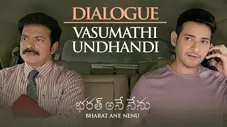 Vasumathi Undhandi Dialogue - Bharat Ane Nenu Dialogues | Mahesh Babu, Kiara Advani
