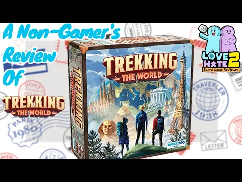 A Non-Gamer's Review Of Trekking The World