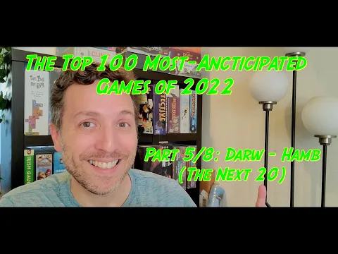 The Top 100 Most-Anticipated Games of 2022, Part 5/8: Darw - Hamb (The Next 20)
