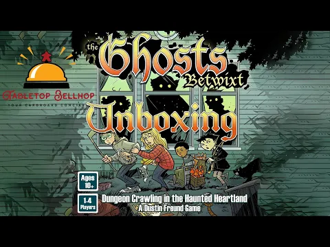The Ghosts Betwixt Unboxing including Upgrade Kit