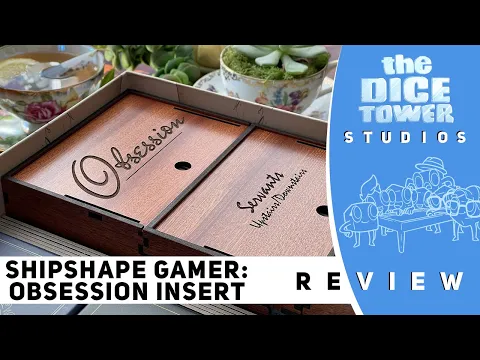 ShipShape Gamer Insert Review: Obsession