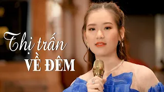 THỊ TRẤN VỀ ĐÊM